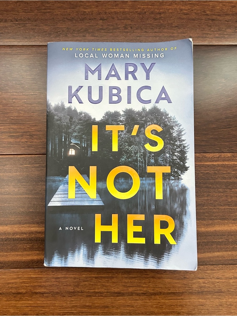 Mary Kubica "It's Not Her"